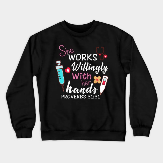 She Works Willingly With Her Hands Proverds Crewneck Sweatshirt by Ohooha